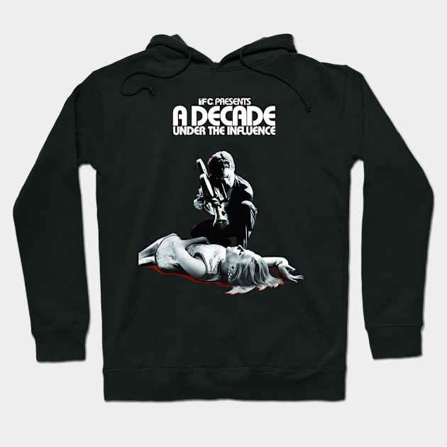 A Decade Under the Influence Hoodie by diiiana